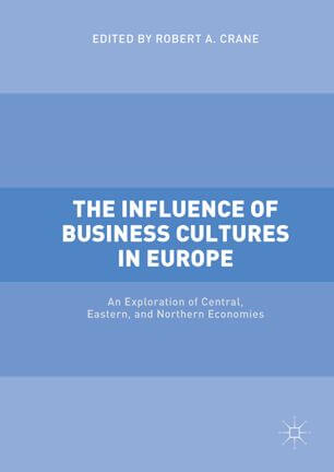 The Influence of Business Cultures in Europe – Russia: Europe in Asia